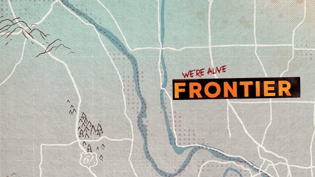 We're Alive: Frontier