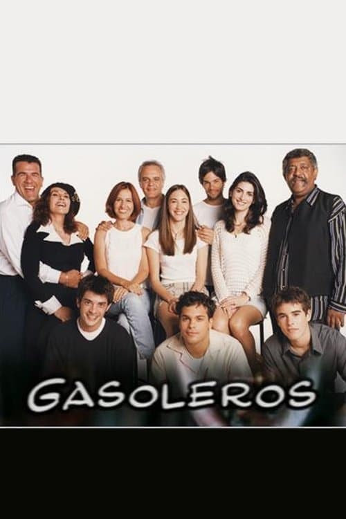 Gasoleros Serial Online