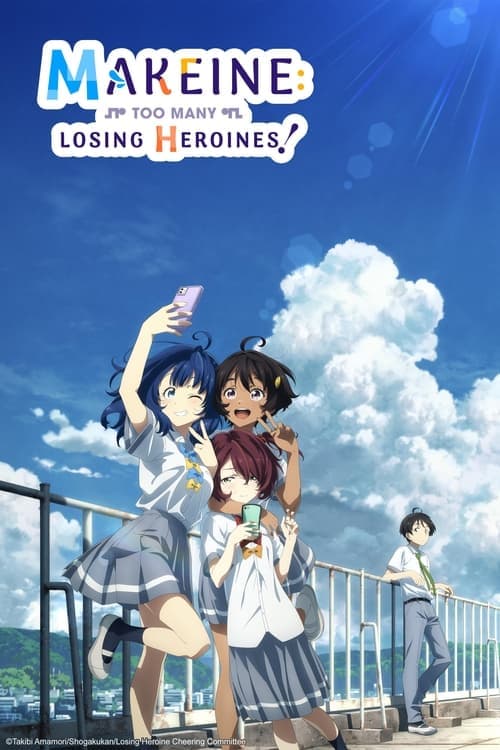 Makeine: Too Many Losing Heroines! Serial Online